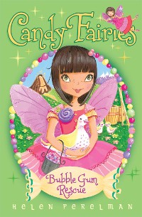 Cover Candy Fairies: Bubble Gum Rescue