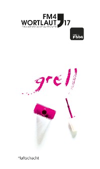 Cover FM4 Wortlaut 17. GRELL