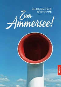 Cover Zum Ammersee!
