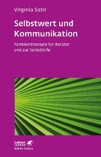 Cover Selbstwert und Kommunikation (Leben Lernen, Bd. 18)