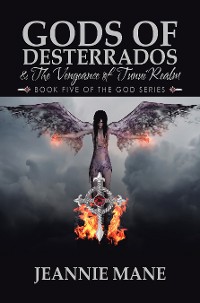 Cover Gods of Desterrados &  the Vengeance of Tunui Realm