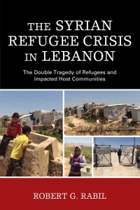 Cover Syrian Refugee Crisis in Lebanon
