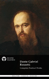 Cover Dante Gabriel Rossetti - Delphi Poets Series