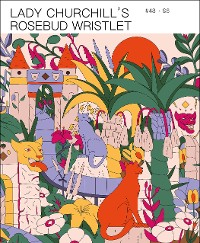 Cover Lady Churchill’s Rosebud Wristlet No. 48