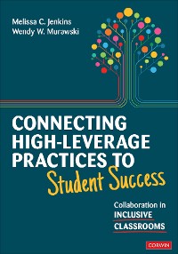 Cover Connecting High-Leverage Practices to Student Success