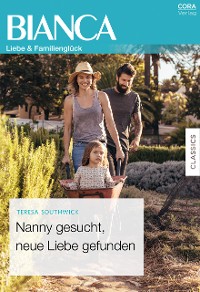 Cover Nanny gesucht, neue Liebe gefunden