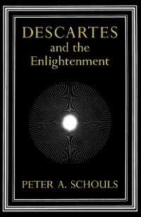 Cover Descartes and the Enlightenment