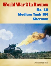 Cover World War 2 In Review No. 58: Medium Tank M4 Sherman