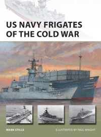 Cover US Navy Frigates of the Cold War