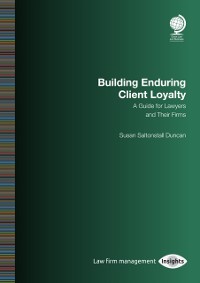 Cover Building Enduring Client Loyalty