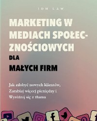 Cover Marketing w mediach społecznościowych dla małych firm