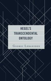 Cover Hegel's Transcendental Ontology
