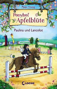 Cover Ponyhof Apfelblüte (Band 2) - Paulina und Lancelot
