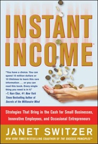 Cover Instant Income: Strategies That Bring in the Cash