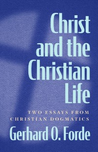 Cover Christ and the Christian Life