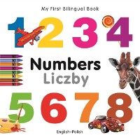 Cover My First Bilingual Book–Numbers (English–Polish)