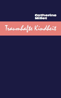 Cover Traumhafte Kindheit