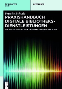 Cover Praxishandbuch Digitale Bibliotheksdienstleistungen