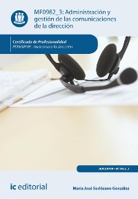 Cover Administración y gestión de las comunicaciones de la dirección. ADGG0108