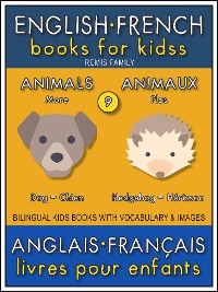 Cover 9 - More Animals | Plus Animaux - English French Books for Kids (Anglais Français Livres pour Enfants)