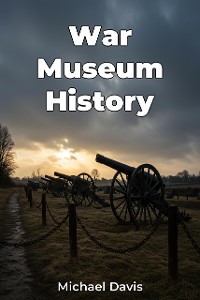 Cover War Museum History