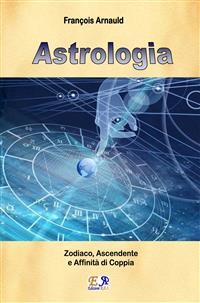 Cover Astrologia - Zodiaco, Ascendente e Affinità di coppia