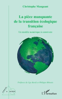 Cover La pièce manquante de la transition écologique française