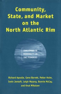 Cover Community, State, and Market on the North Atlantic Rim