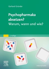 Cover Psychopharmaka absetzen? Warum, wann und wie?