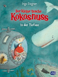 Cover Der kleine Drache Kokosnuss in der Tiefsee