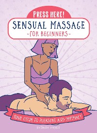 Cover Press Here! Sensual Massage for Beginners
