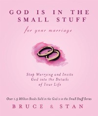 Cover God Is In The Small Stuff for Your Marriage