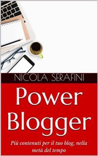 Cover Power Blogger. Gestione del tempo per blogger 