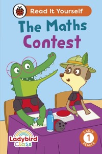 Cover Ladybird Class - The Maths Contest:  Read It Yourself - Level 1 Early Reader