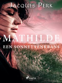 Cover Mathilde. Een Sonnettenkrans
