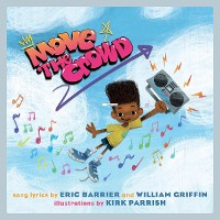 Cover Move the Crowd: A Children's Picture Book (LyricPop)