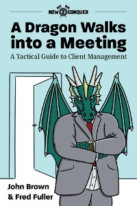 Cover A Dragon Walks into a Meeting