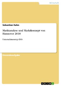 Cover Marktanalyse und Marktkonzept von Hannover 2018