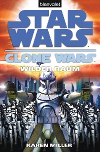 Cover Star Wars. Clone Wars 2. Wilder Raum