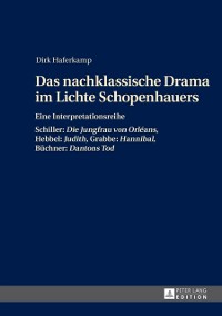 Cover Das nachklassische Drama im Lichte Schopenhauers