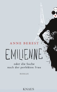 Cover Emilienne oder die Suche nach der perfekten Frau