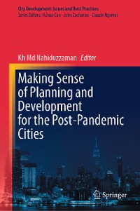 Cover Making Sense of Planning and Development for the Post-Pandemic Cities