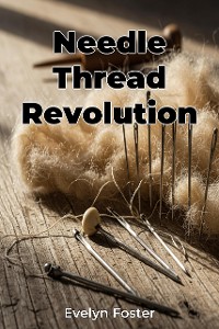 Cover Needle Thread Revolution