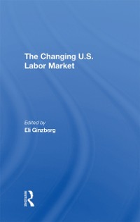 Cover The Changing U.s. Labor Market