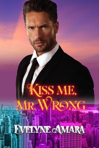 Cover Kiss me, Mr. Wrong