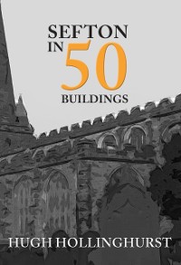 Cover Sefton in 50 Buildings