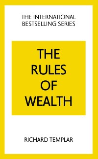 Cover Rules of Wealth, The: A Personal Code for Prosperity and Plenty