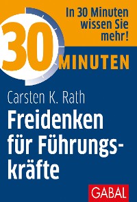 Cover 30 Minuten Freidenken für Führungskräfte