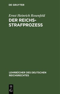 Cover Der Reichs-Strafprozeß