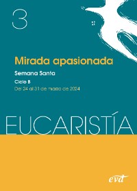 Cover Mirada apasionada (Eucaristía nº 3/2024)